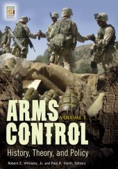 book Arms Control: History, Theory, and Policy