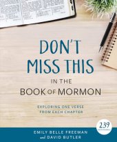 book Don't Miss This in the Book of Mormon: Exploring One Verse from Each Chapter