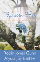 book Spoken For: Embracing Who You Are and Whose You Are