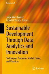 book Sustainable Development Through Data Analytics and Innovation: Techniques, Processes, Models, Tools, and Practices