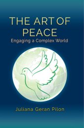 book The Art of Peace: Engaging a Complex World