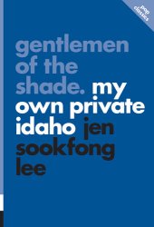 book Gentlemen of the Shade: My Own Private Idaho