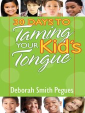 book 30 Days to Taming Your Kid's Tongue