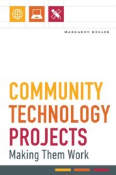 book Community Technology Projects: Making Them Work