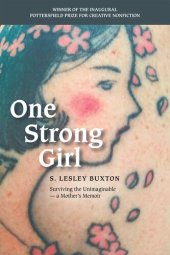 book One Strong Girl: Surviving the Unimaginable, A Mother's Memoir