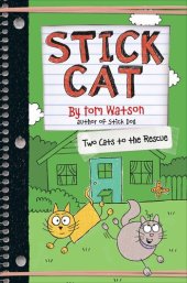 book Stick Cat: Two Cats to the Rescue