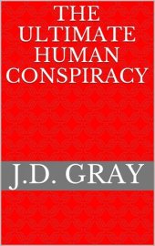 book The Ultimate Human Conspiracy