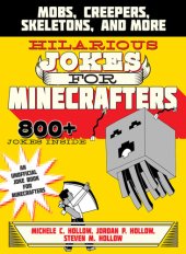 book Hilarious Jokes for Minecrafters: Mobs, Creepers, Skeletons, and More