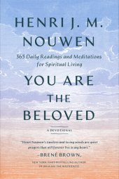 book You Are the Beloved: Daily Meditations for Spiritual Living