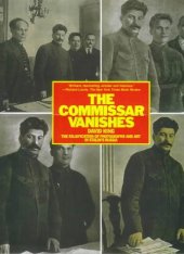 book The Commissar Vanishes: The Falsification of Photographs and Art in Stalin's Russia