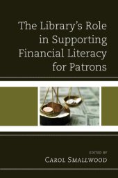 book The Library's Role in Supporting Financial Literacy for Patrons