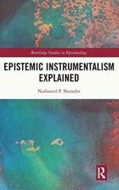 book Epistemic Instrumentalism Explained