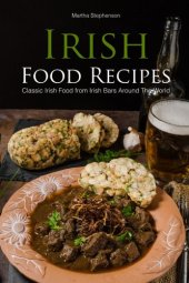 book Irish Food Recipes: Classic Irish Food from Irish Bars Around the World