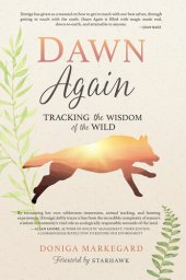 book Dawn Again: Tracking the Wisdom of the Wild