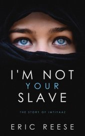 book I'm not your Slave: The Story of Imtiyaaz