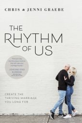 book The Rhythm of Us: Create the Thriving Marriage You Long For