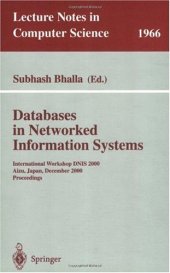 book Databases in Networked Information Systems: International Workshop DNIS 2000 Aizu, Japan, December 4–6, 2000 Proceedings