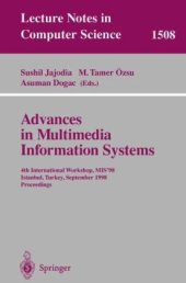 book Advances in Multimedia Information Systems: 4th International Workshop, MIS’98 Istanbul, Turkey September 24–26, 1998 Proceedings