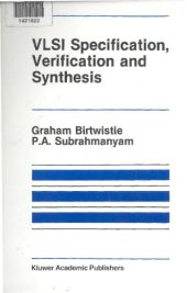 book Vlsi Specification, Verification and Synthesis 