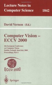 book Computer Vision - ECCV 2000: 6th European Conference on Computer Vision Dublin, Ireland, June 26 – July 1, 2000 Proceedings, Part I