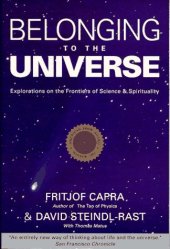 book Belonging to the Universe: Explorations on the Frontiers of Science and Spirituality