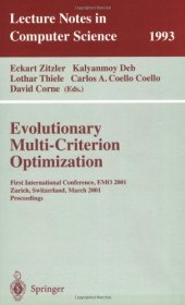 book Evolutionary Multi-Criterion Optimization: First International Conference, EMO 2001 Zurich, Switzerland, March 7–9, 2001 Proceedings