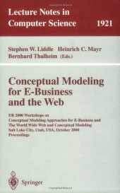 book Conceptual Modeling for E-Business and the Web: ER 2000 Workshops on Conceptual Modeling Approaches for E-Business and The World Wide Web and Conceptual Modeling Salt Lake City, Utah, USA, October 9–12, 2000 Proceedings