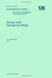 book Group and Semigroup Rings, Centro de Brasileiro de Pesquisas Fisicas Rio de Janeiro and University of Rochester