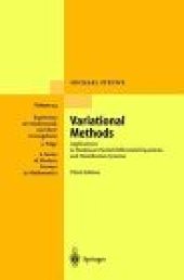 book Variational Methods. Applications to Nonlinear Partial Differential Equations and Hamiltonian Systmes: Applications to Nonlinear Partial Differential ... Und Ihrer Grenzgebiete, 3