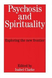 book Psychosis and Spirituality: Exploring the New Frontier