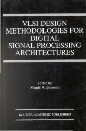 book VLSI Design Methodologies for Digital Signal Processing Architectures 