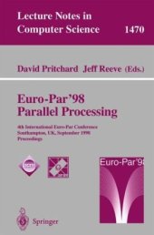 book Euro-Par’98 Parallel Processing: 4th International Euro-Par Conference Southampton, UK, September 1–4, 1998 Proceedings