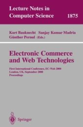 book Electronic Commerce and Web Technologies: First International Conference, EC-Web 2000 London, UK, September 4–6, 2000 Proceedings