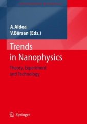 book Trends in Nanophysics: Theory, Experiment and Technology 