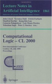 book Computational Logic — CL 2000: First International Conference London, UK, July 24–28, 2000 Proceedings