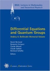 book Differential Equations and Quantum Groups: Andrey A. Bolibrukh Memorial Volume