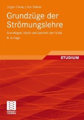 book Grundzüge der Strömungslehre: Grundlagen, Statik und Dynamik der Fluide