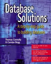 book Database Solutions, w. CD-ROM: A Step-by-step Guide to Building Databases