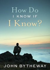 book How Do I Know If I Know?