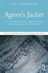 book Agnes's Jacket: A Psychologist's Search for the Meanings of Madness.Revised and Updated with a New Epilogue by the Author