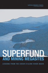 book Superfund and Mining Megasites: Lessons from the Coeur d'Alene River Basin