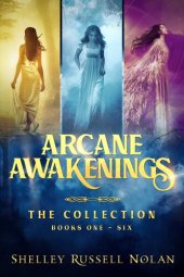 book Arcane Awakenings the Collection: Books 1--6