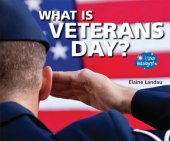 book What Is Veterans Day?