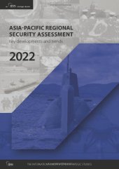 book Asia-Pacific Regional Security Assessment 2022: Key Developments and Trends