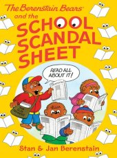 book The Berenstain Bears and the School Scandal Sheet