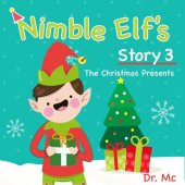 book Nimble Elf's Story 3 the Christmas Presents: Children Story Books Set