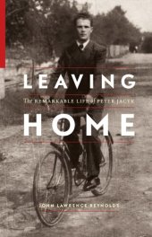 book Leaving Home: The Remarkable Life of Peter Jacyk