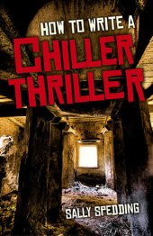 book How to Write a Chiller Thriller