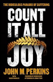 book Count it All Joy: The Ridiculous Paradox of Suffering