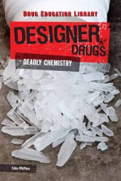 book Designer Drugs: Deadly Chemistry